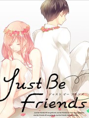 Just Be Friends